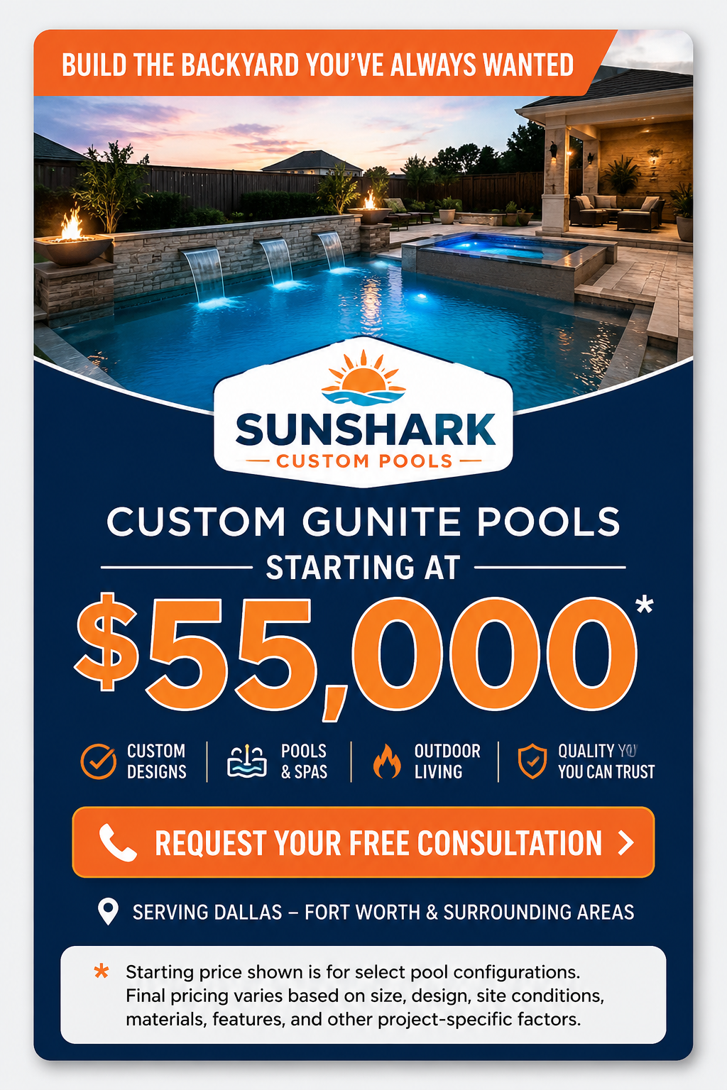 SunShark Custom Pools — Custom Gunite Pools starting at $55,000. Pricing varies based on design, site conditions, materials, features, and other project-specific factors.